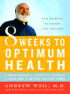 Cover image for 8 Weeks to Optimum Health